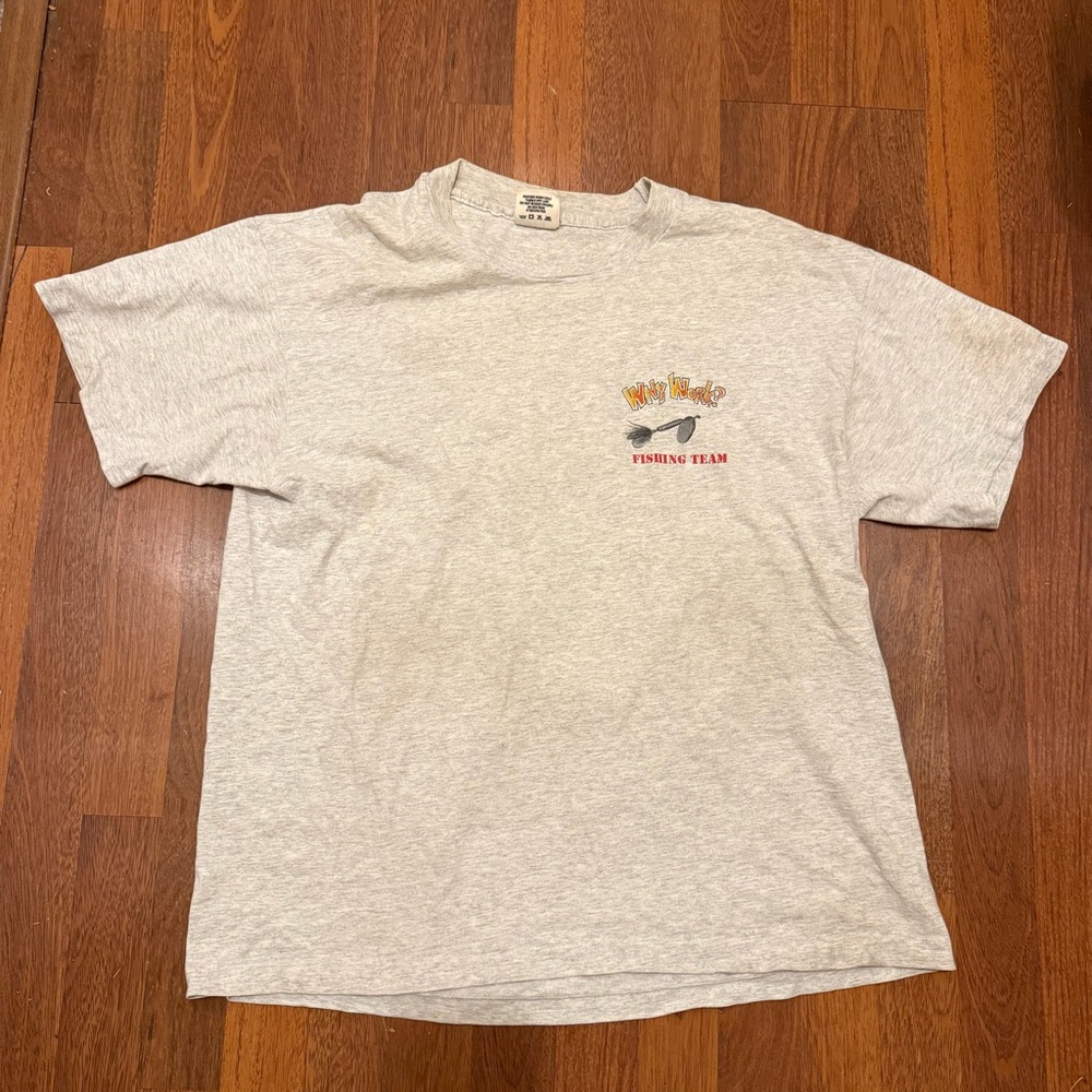 Vintage Why Work Fishing team Tee